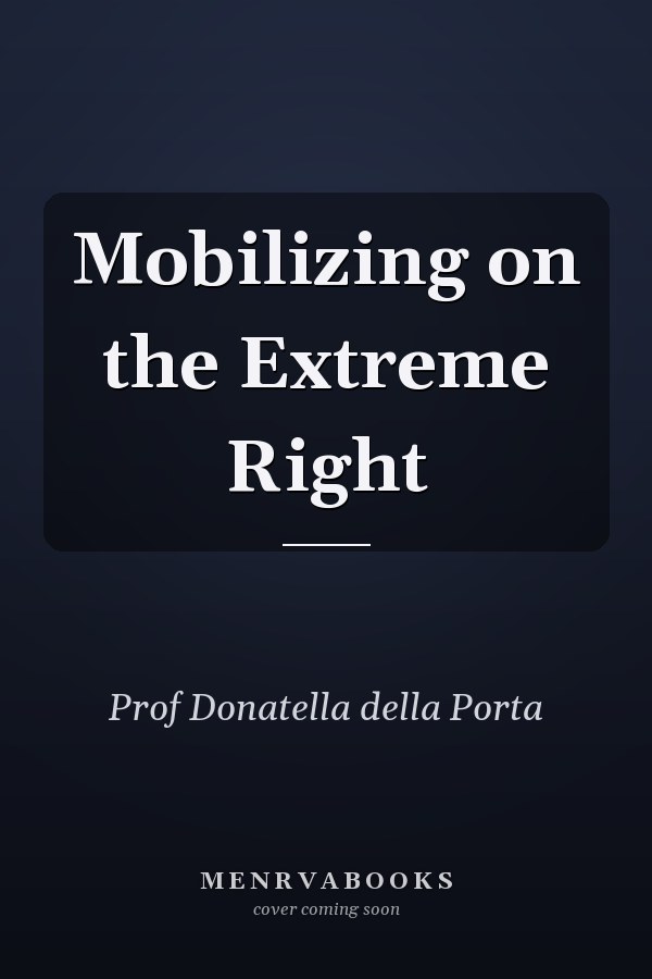 Mobilizing on the Extreme Right