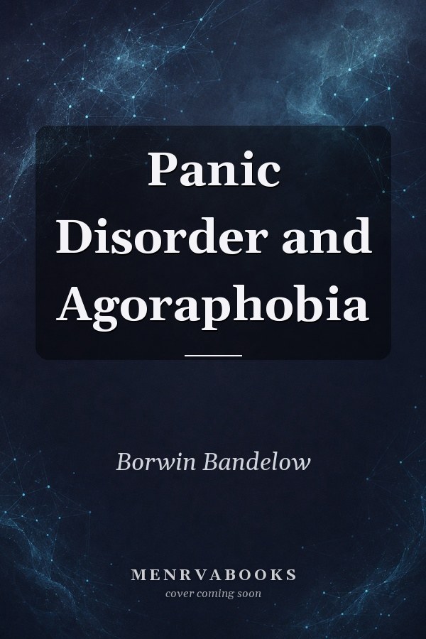 Panic Disorder and Agoraphobia