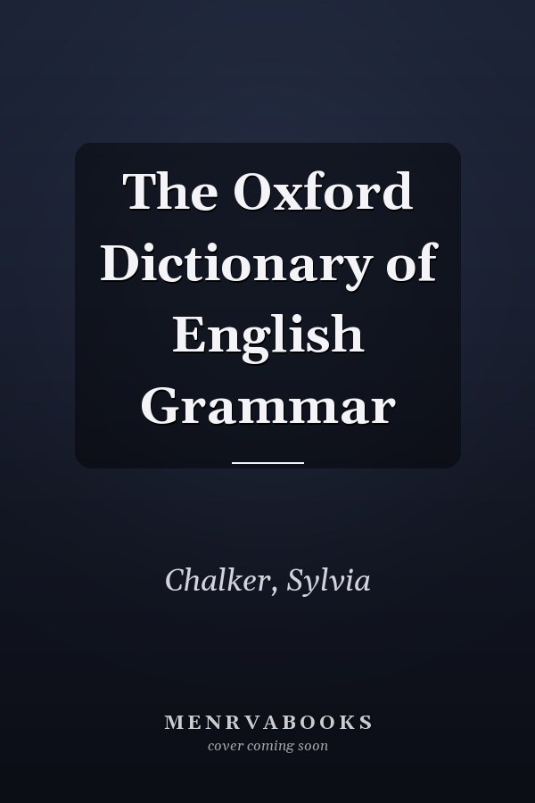 The Oxford Dictionary of English Grammar