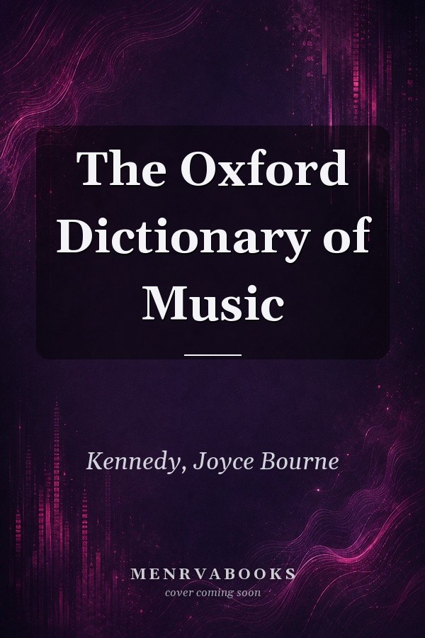 The Oxford Dictionary of Music