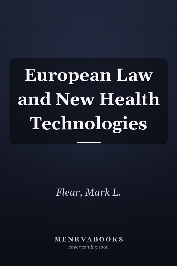 European Law and New Health Technologies
