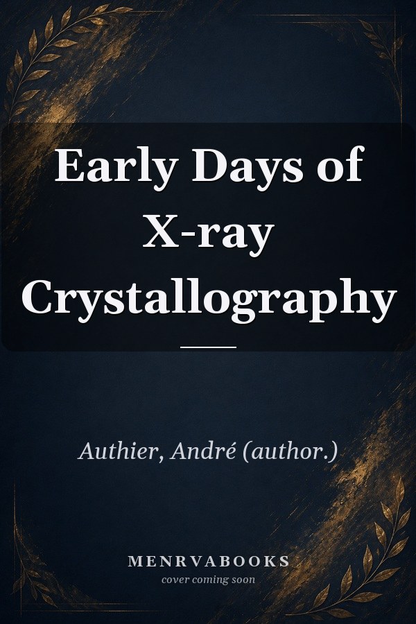 Early Days of X-ray Crystallography