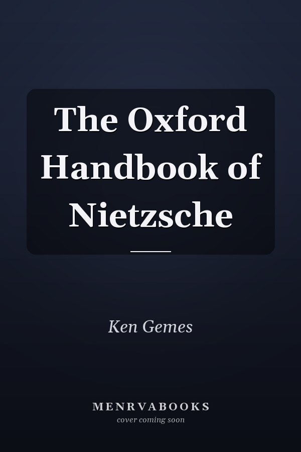 The Oxford Handbook of Nietzsche