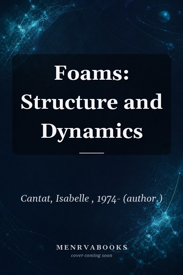 Foams: Structure and Dynamics