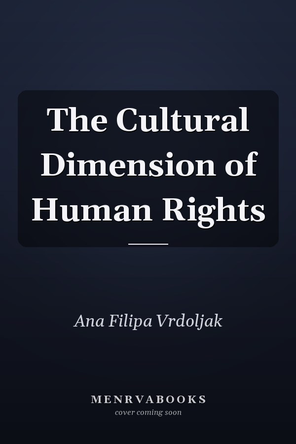 The Cultural Dimension of Human Rights