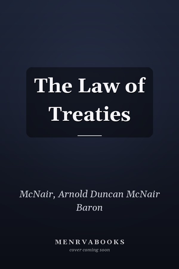 The Law of Treaties