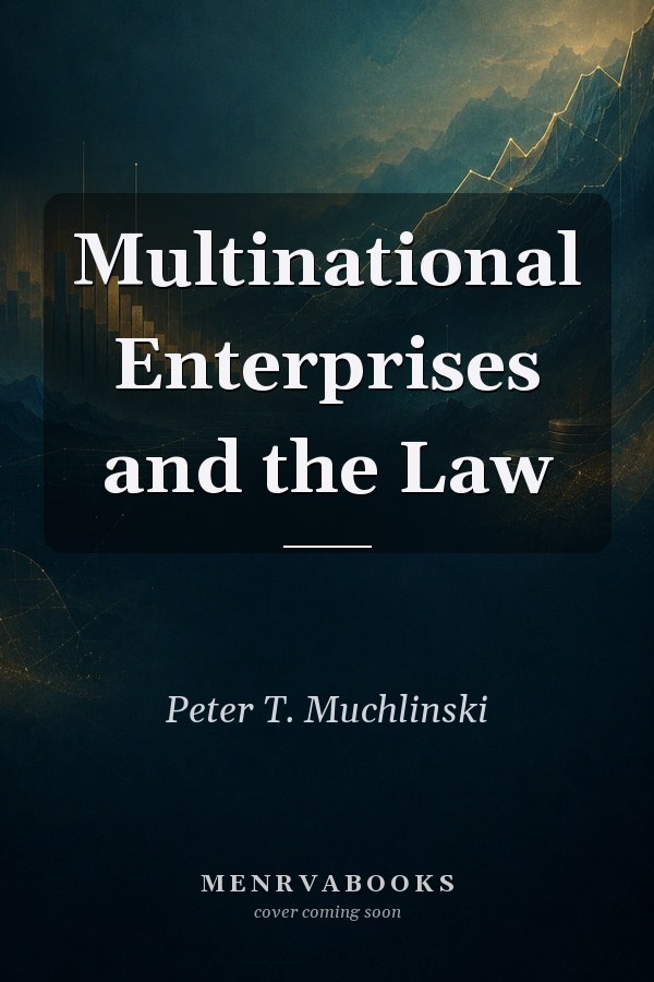 Multinational Enterprises and the Law