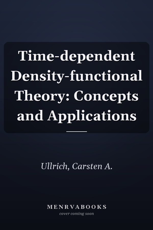 Time-dependent Density-functional Theory: Concepts and Applications