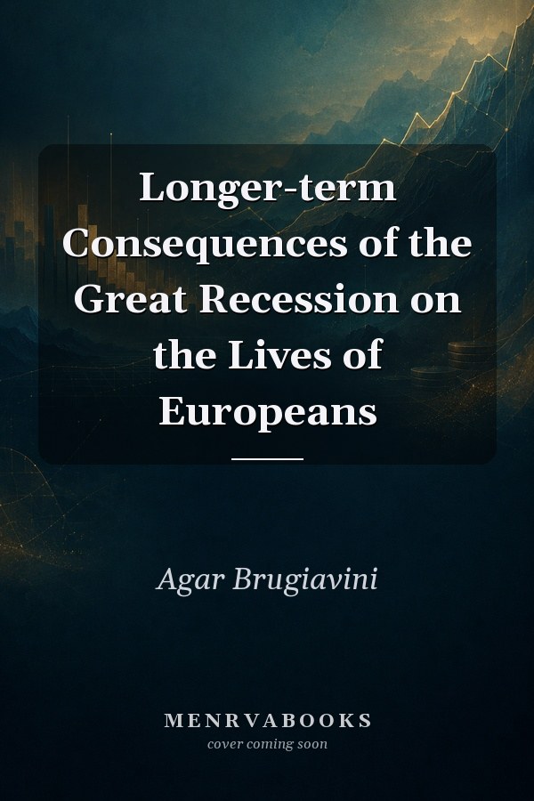 Longer-term Consequences of the Great Recession on the Lives of Europeans