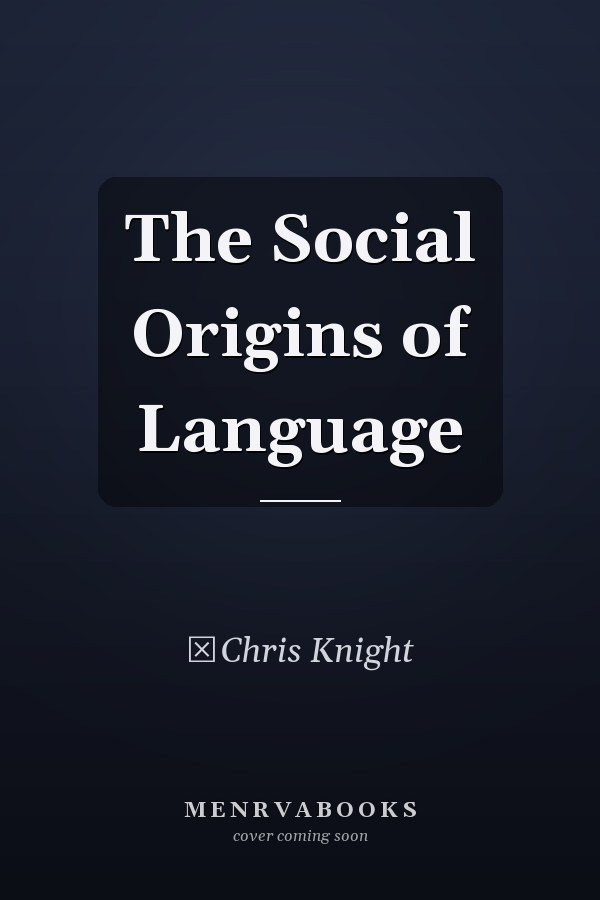 The Social Origins of Language
