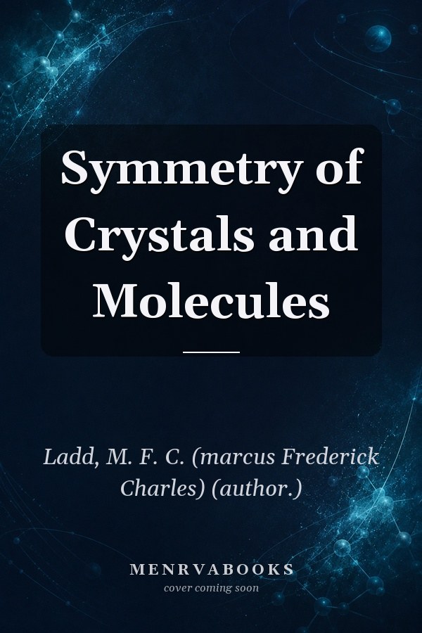 Symmetry of Crystals and Molecules