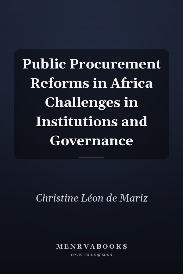 Public Procurement Reforms in Africa Challenges in Institutions and Governance