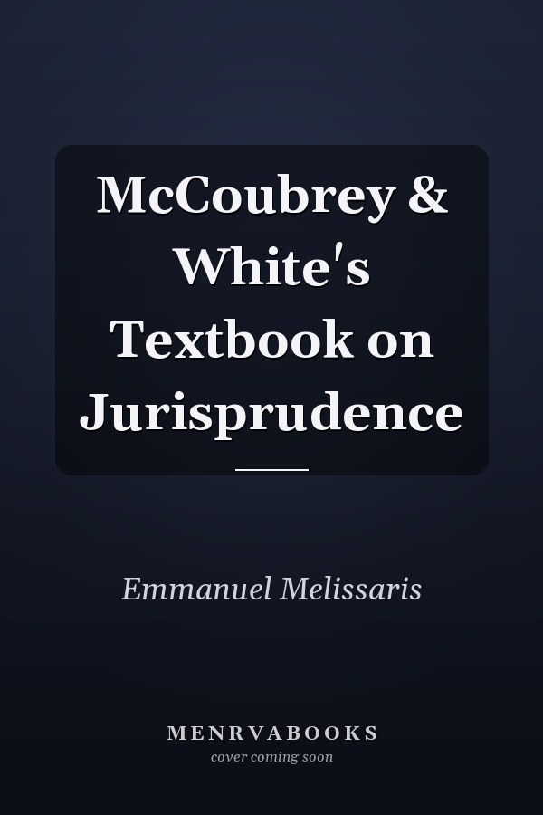 McCoubrey & White's Textbook on Jurisprudence