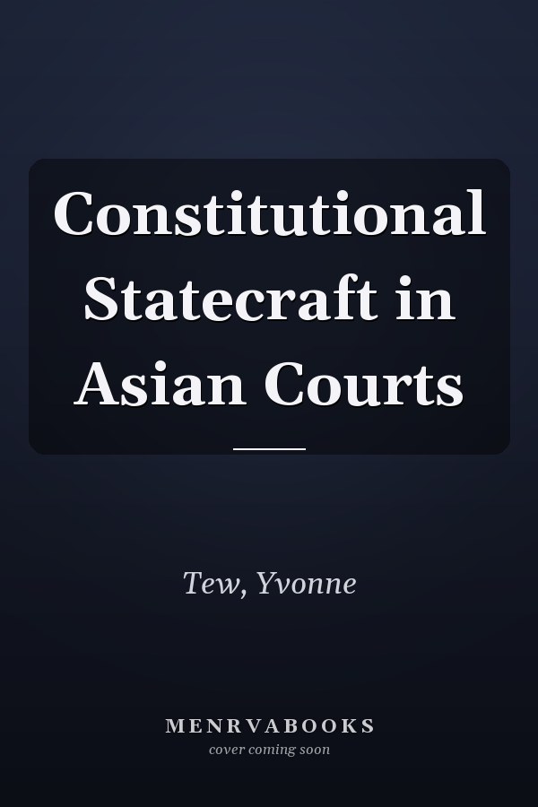 Constitutional Statecraft in Asian Courts