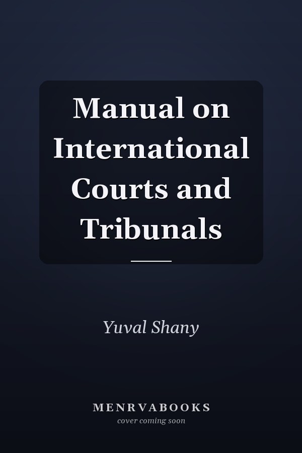 Manual on International Courts and Tribunals