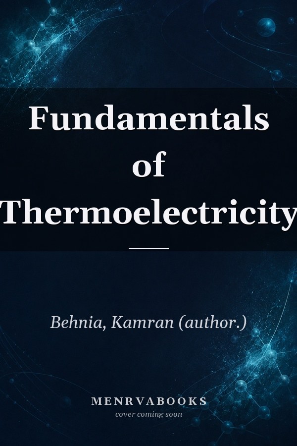 Fundamentals of Thermoelectricity