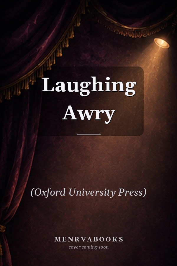Laughing Awry
