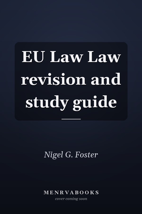 EU Law Law revision and study guide