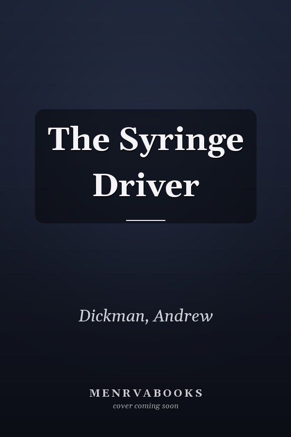 The Syringe Driver