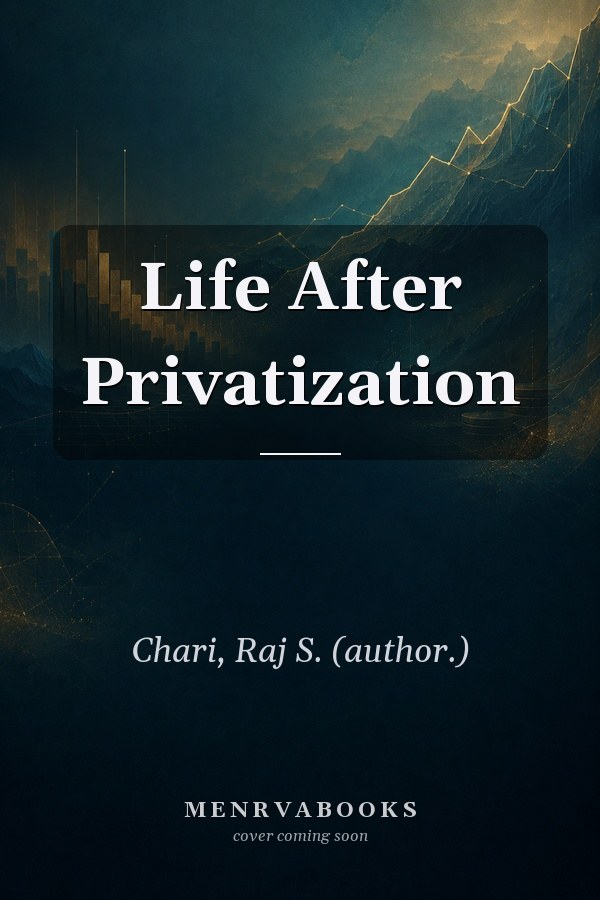Life After Privatization