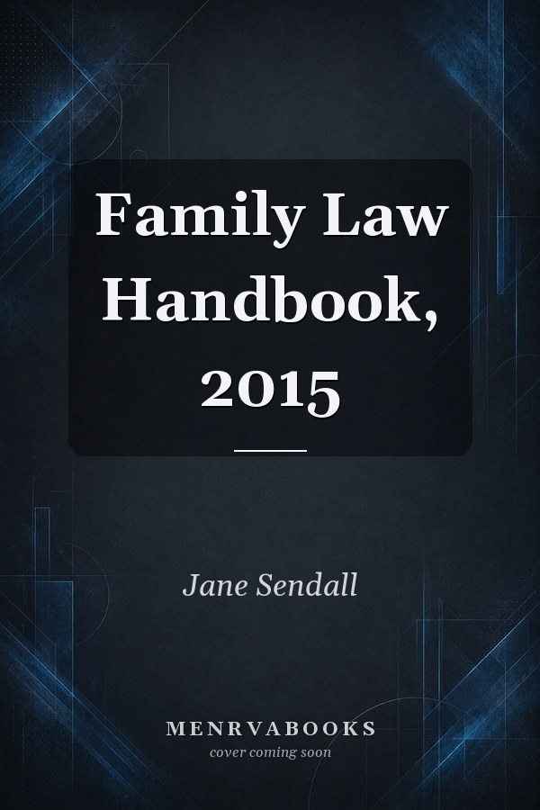 Family Law Handbook, 2015