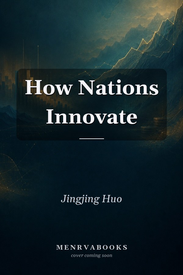 How Nations Innovate