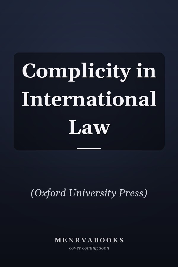 Complicity in International Law