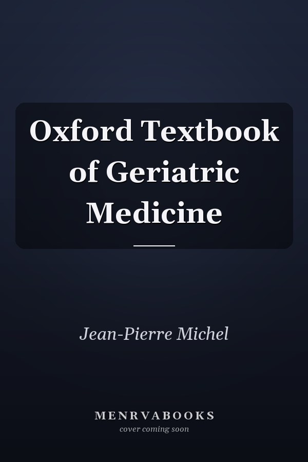 Oxford Textbook of Geriatric Medicine