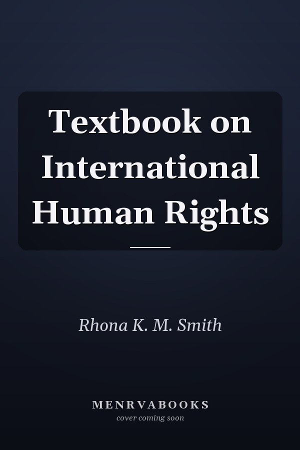 Textbook on International Human Rights