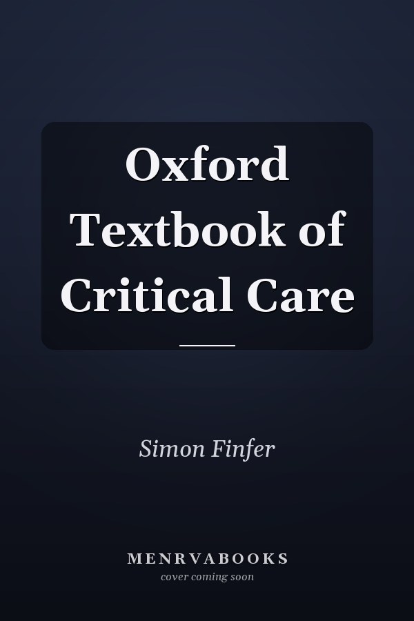 Oxford Textbook of Critical Care