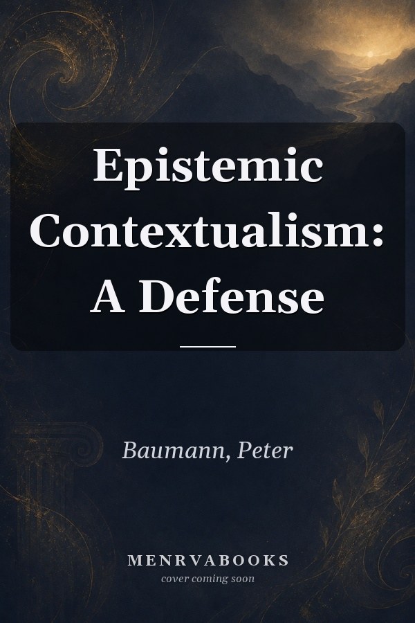 Epistemic Contextualism: A Defense