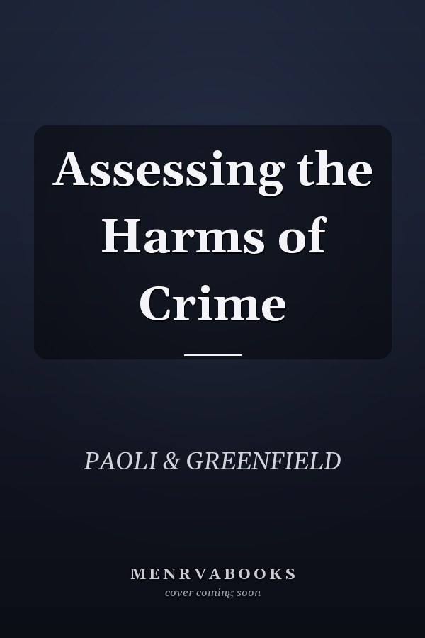 Assessing the Harms of Crime
