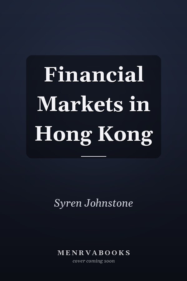 Financial Markets in Hong Kong