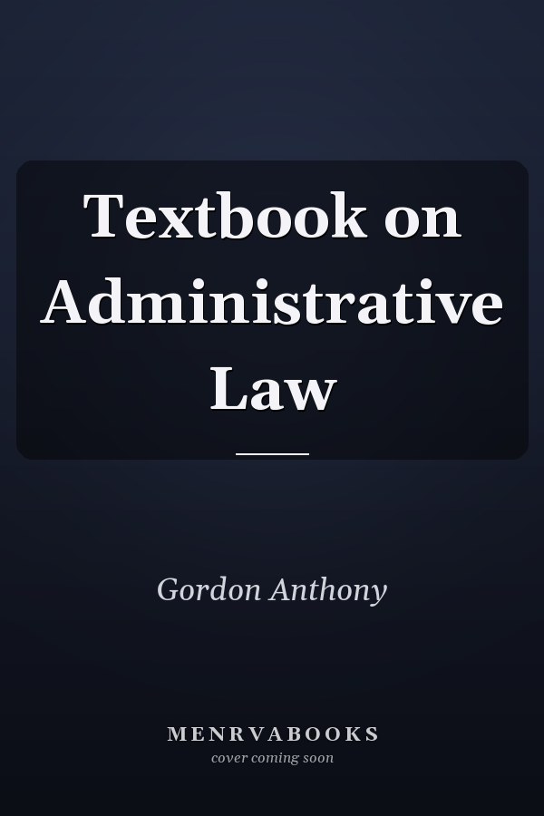Textbook on Administrative Law