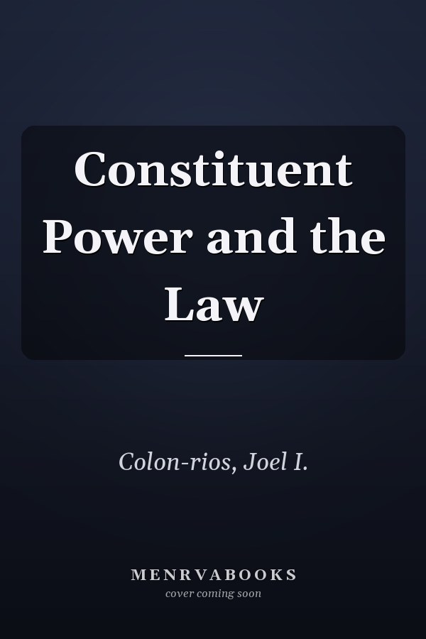 Constituent Power and the Law
