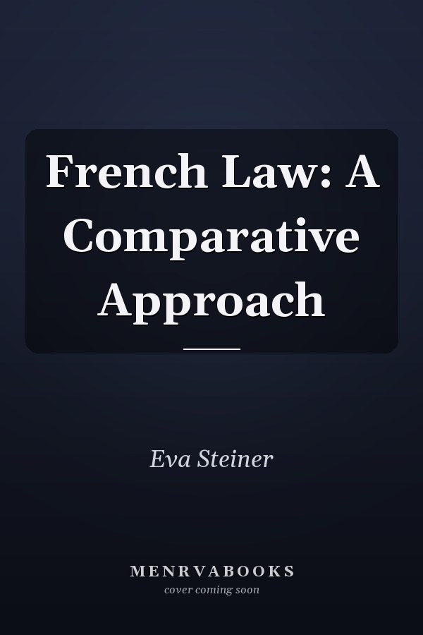 French Law: A Comparative Approach