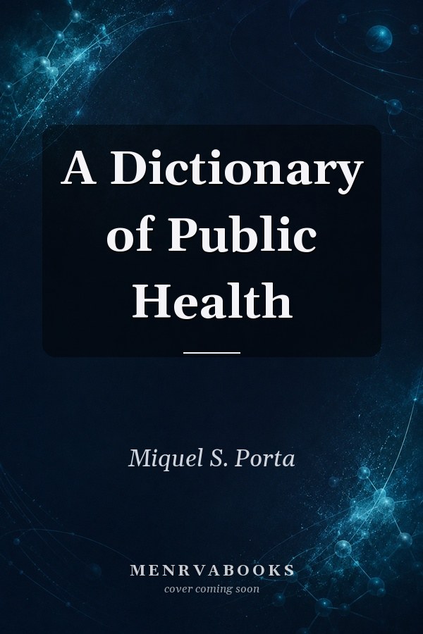A Dictionary of Public Health