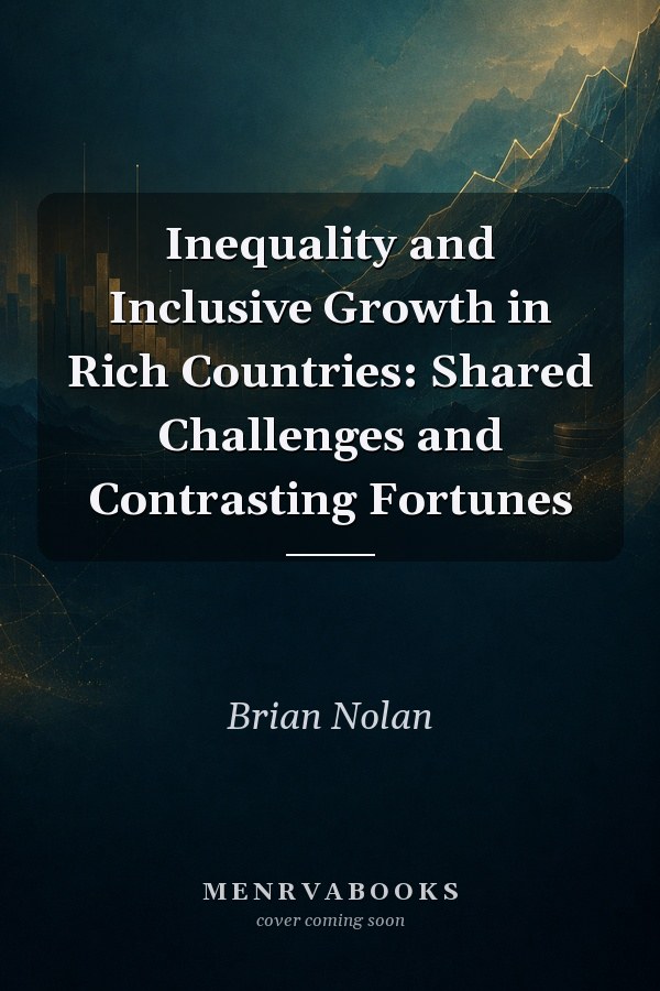 Inequality and Inclusive Growth in Rich Countries: Shared Challenges and Contrasting Fortunes