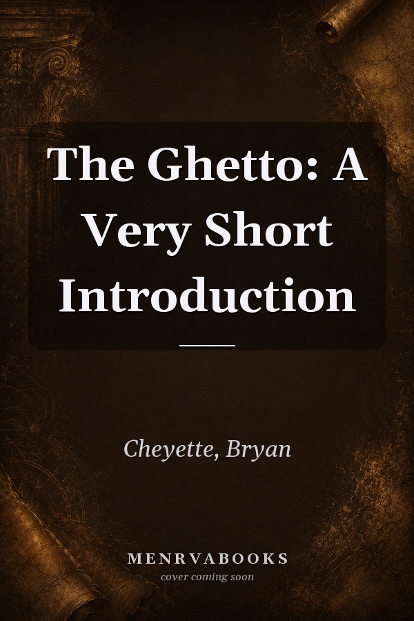 The Ghetto: A Very Short Introduction