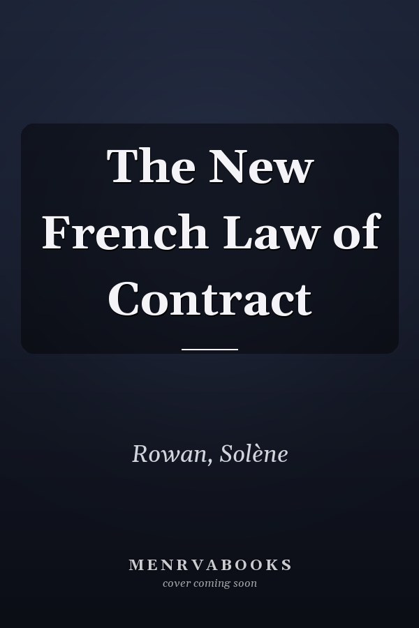 The New French Law of Contract