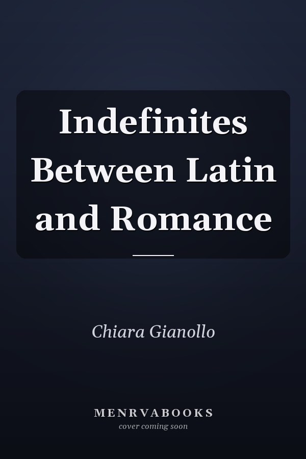 Indefinites Between Latin and Romance