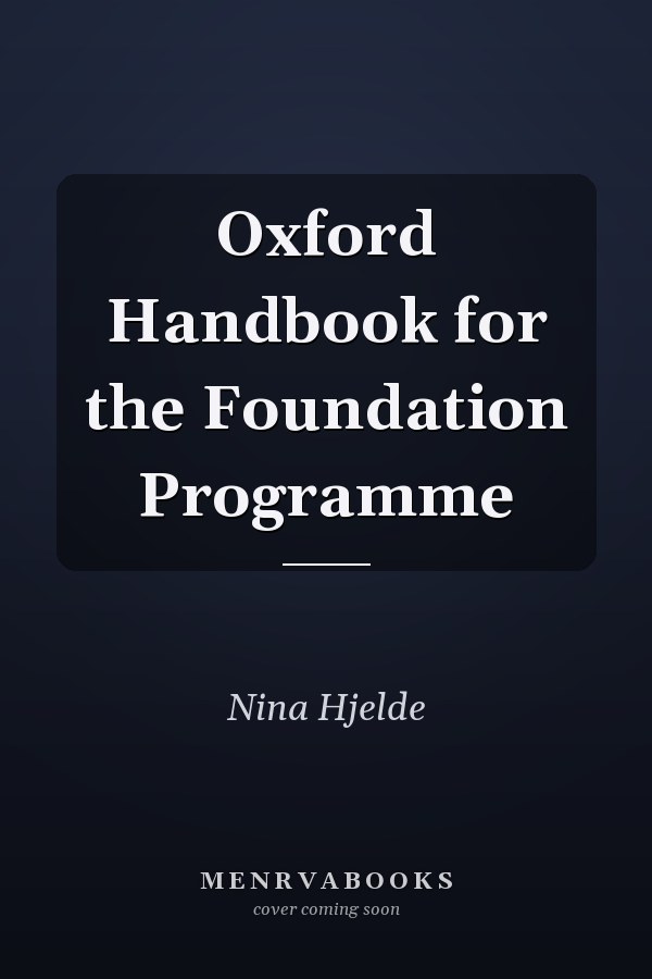 Oxford Handbook for the Foundation Programme
