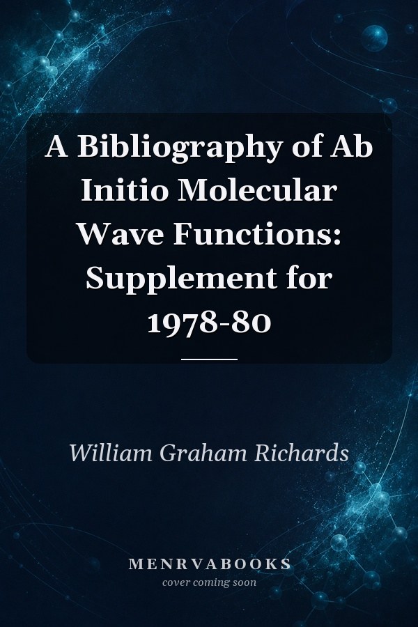 A Bibliography of Ab Initio Molecular Wave Functions: Supplement for 1978-80