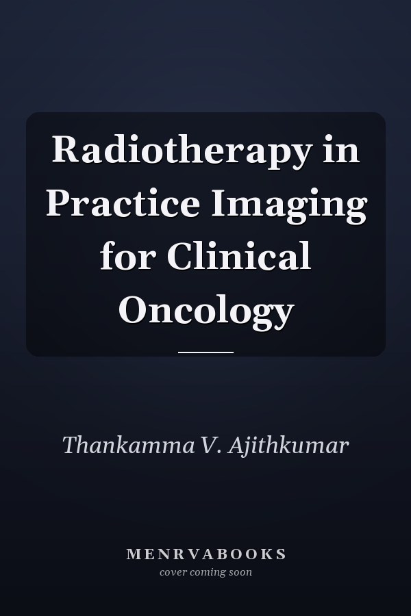 Radiotherapy in Practice Imaging for Clinical Oncology