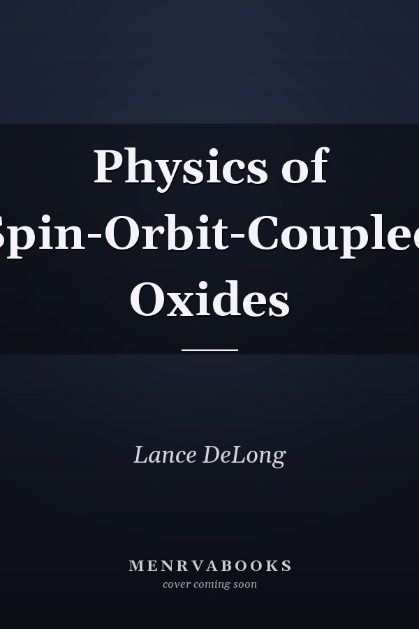 Physics of Spin-Orbit-Coupled Oxides