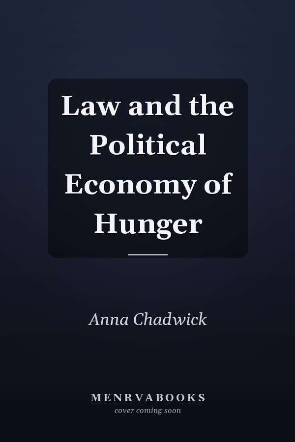 Law and the Political Economy of Hunger