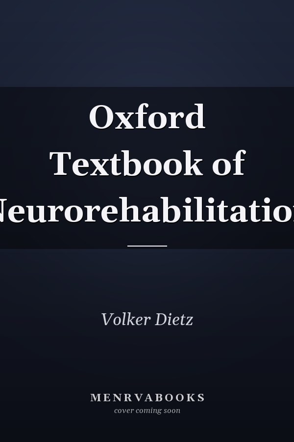 Oxford Textbook of Neurorehabilitation
