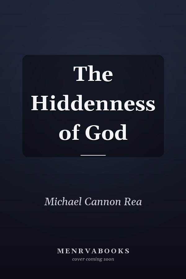 The Hiddenness of God