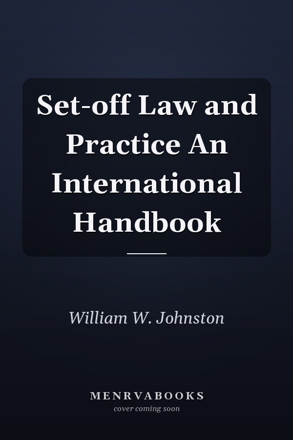 Set-off Law and Practice An International Handbook