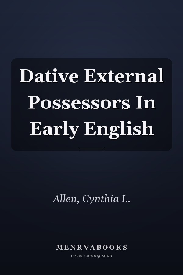 Dative External Possessors In Early English